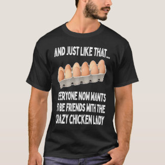 Camiseta Y así es que todos quieren ser amigos de Ch