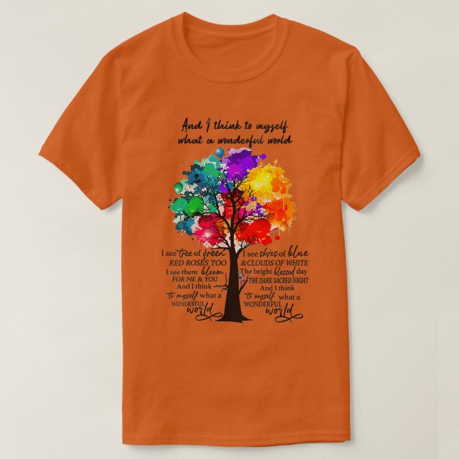 Camiseta Y Creo Que Es Un Mundo Maravilloso 2 (Diseño del anverso)