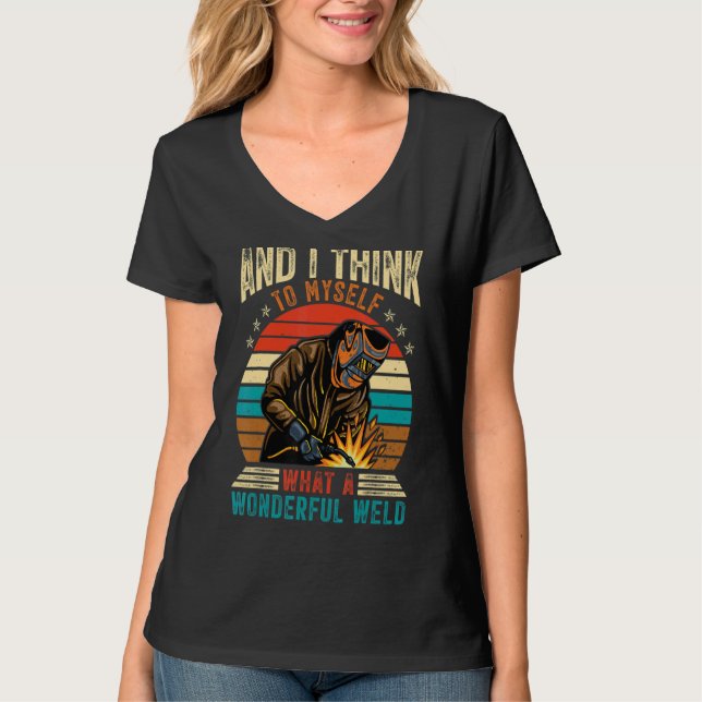 Camiseta Y Creo Que Es Una Maravillosa Soldadura. (Anverso)
