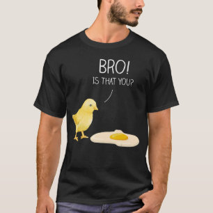 Camiseta Y Cute Chick Bro es que tú