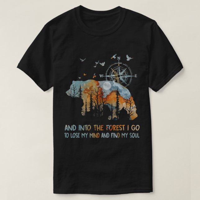 Camiseta Y En El Bosque Voy A Perder Mi Mente Camping B (Diseño del anverso)