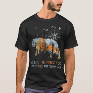 Camiseta Y entro al bosque para perder mi mente Camping B