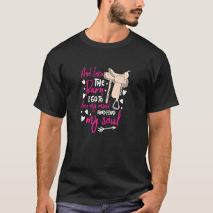 Camiseta Y entro en el granero, chica atleta de equitación