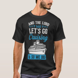 Camiseta Y Jehovah Dijo: "Vayamos A Cruzar Y Así Hicimos 1