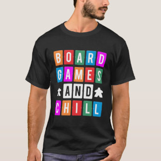 Camiseta Y Juegos de tablero de juego de tablero de Chill