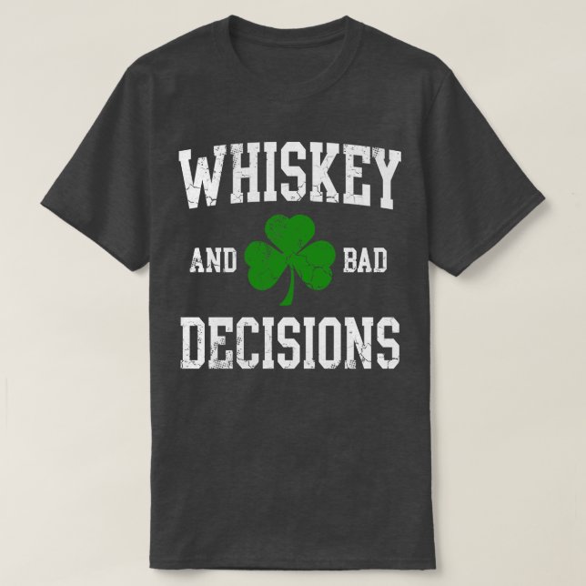 Camiseta Y Las Malas Decisiones El Día De Los Patrones (Diseño del anverso)