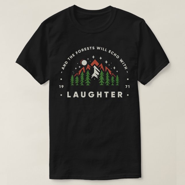 Camiseta Y Los Bosques Echo Con La Risas De La Hija (Diseño del anverso)