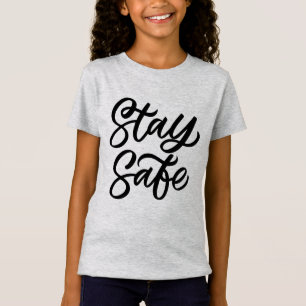 Camiseta Y Mantente A Salvo