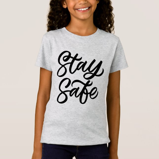 Camiseta Y Mantente A Salvo (Anverso)