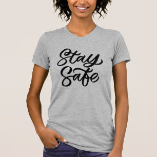 Camiseta Y Mantente A Salvo