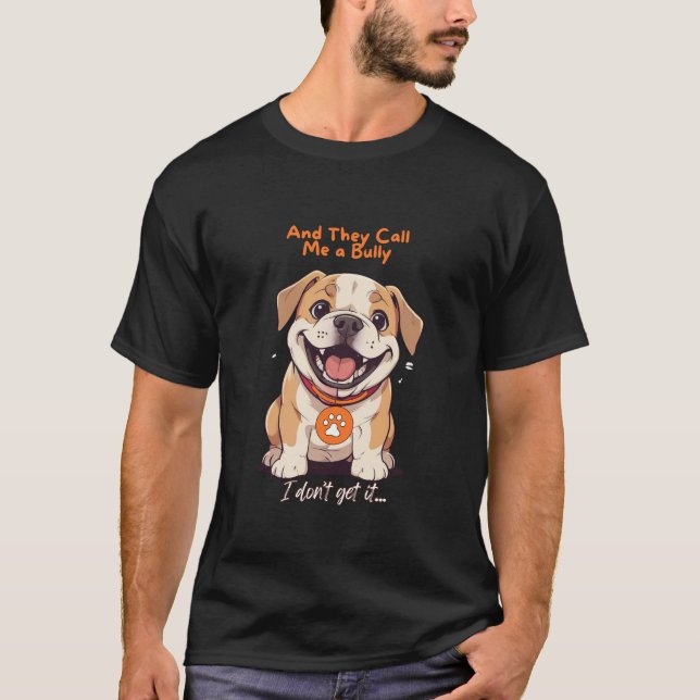 Camiseta Y me llaman matón, no lo entiendo - Unisex (Anverso)