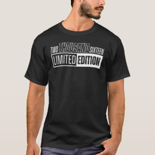 Camiseta Y Nació En Dos Mil Dieciséis O 2016