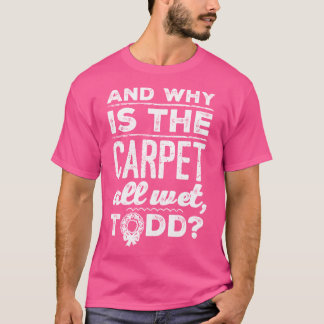Camiseta Y por qué está toda mojada la alfombra5 vintage