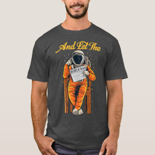 Camiseta Y Que El Mundo Espere A Que El Astronauta Leer El 