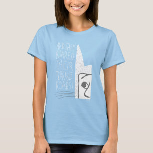 Camiseta ¡Y rugieron sus terribles rugidos!