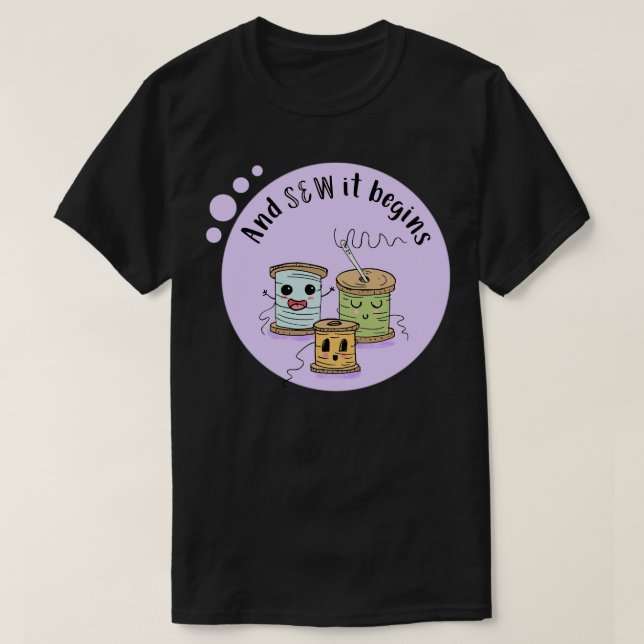 Camiseta Y Sew it Begin (Diseño del anverso)