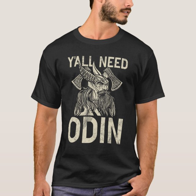 Camiseta Y todos necesitan a Odin Viking (Anverso)