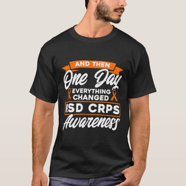 Camiseta Y Un Día Todo Cambió Consciente De Los RSD (Anverso)