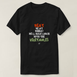 Camiseta y verduras (en el almuerzo)