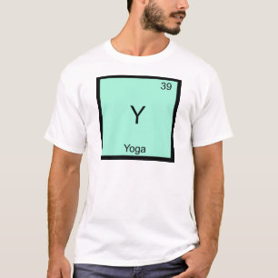 Camiseta Y - Yoga Funny Chemistry Element Symbol T-Shirt