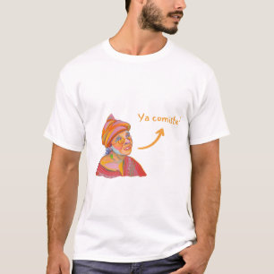 Camiseta ¿Ya Comiste? Mes del patrimonio hispano de persona
