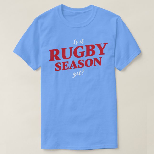 Camiseta ¿Ya es temporada de rugby? (Diseño del anverso)