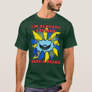 Camiseta Ya estoy elegante, tengo barba en estilo punpart