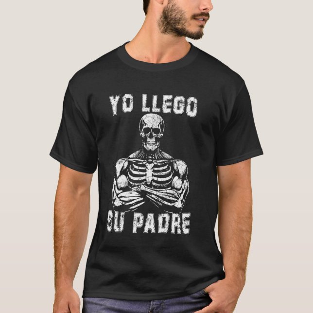 Camiseta Ya llegó su padre Funny español (Anverso)
