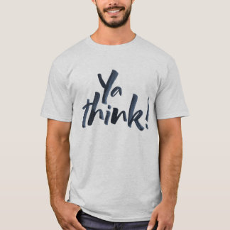 Camiseta ¡Ya lo creo! Audaz letra Motto con actitud.