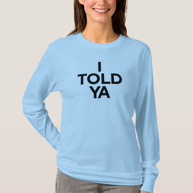 Camiseta "Ya lo dije" Tee (Anverso)