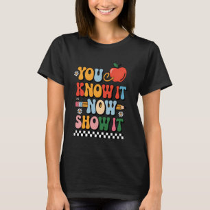 Camiseta Ya Lo Sabes, Muéstralo El Examen Del Día Del Profe