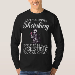Camiseta Ya No Me Estoy Reduciendo Más Digestible Cad