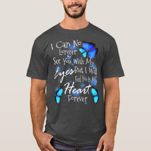 Camiseta Ya No Puedo Verte Con Mis Ojos, Pero Voy A Pagar.