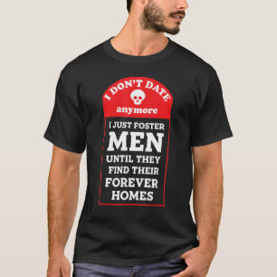 Camiseta Ya no salgo, solo adopto a Hombres hasta Foreve.