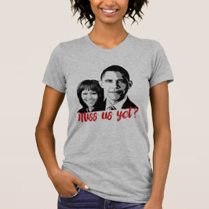 Camiseta ¿Ya Nos Extrañamos? ¿Ya no son los Obama?