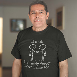 Camiseta Ya Olvidé Tu Nombre También
