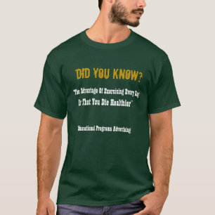 Camiseta ¿Ya sabía? El ejercicio puede matar