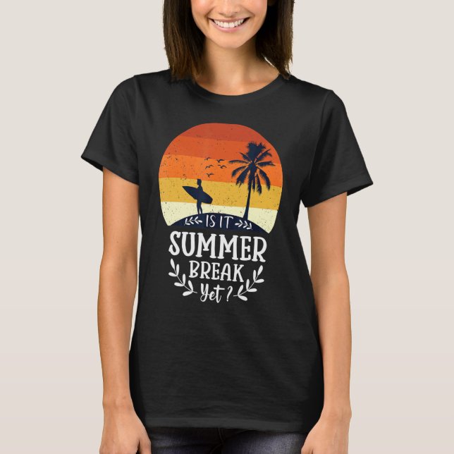 Camiseta ¿Ya son 11 las vacaciones de verano? (Anverso)
