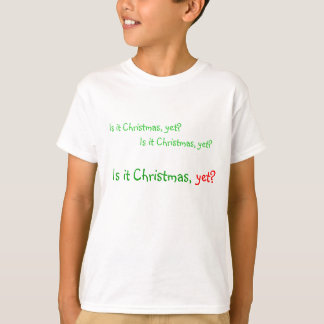 Camiseta "¿Ya son Navidades?"