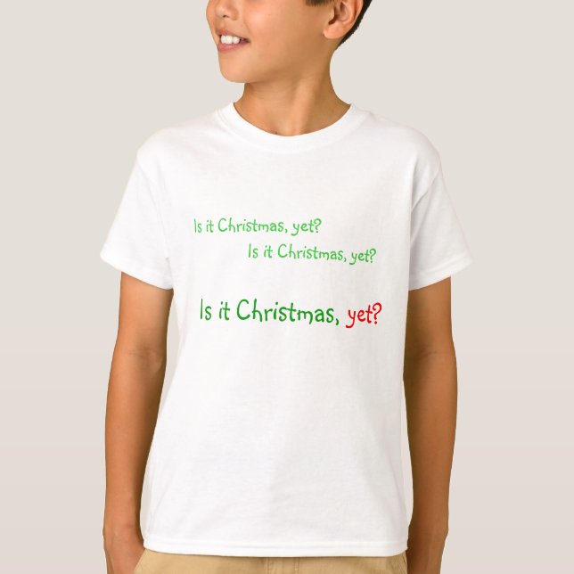 Camiseta "¿Ya son Navidades?" (Anverso)