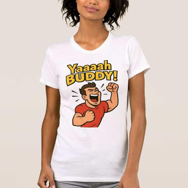 Camiseta Yaaaah Buddy Explosión de Poder (Anverso)