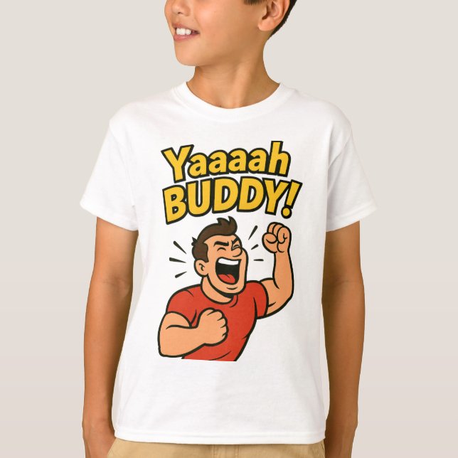 Camiseta ¡Yaaaah Buddy Explosión de Poder (Anverso)