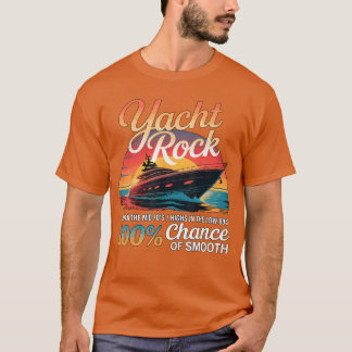 Camiseta Yacht Rock 100 posibilidades de amigos suaves amig