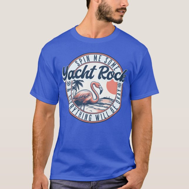 Camiseta Yacht Rock Spin Me Some Yacht Rock (Anverso)