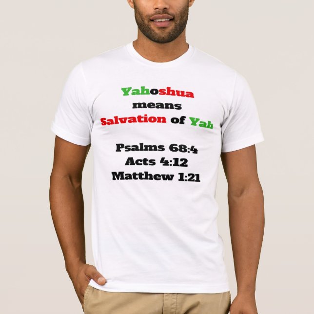 Camiseta Yahoshua significa la salvación de YAH (Anverso)