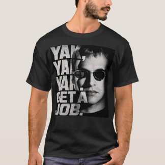 Camiseta Yak, Yak, Yak. Consigue un trabajo / Hackers
