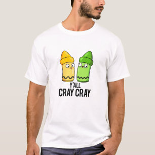 Camiseta Yall Cray Cray Funny Crazy Crayon Pun
