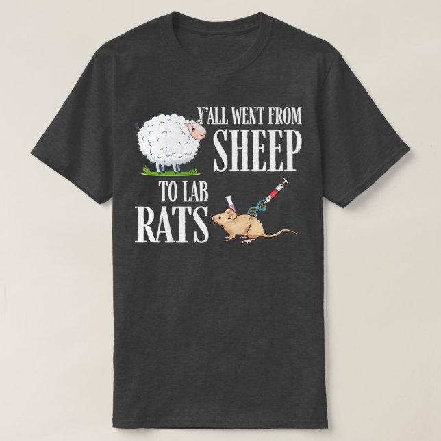 Camiseta Yall Fue De Oveja A Ratas De Laboratorio (Diseño del anverso)