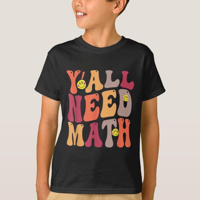 Camiseta Yall Necesita Feliz Matemática (Anverso)