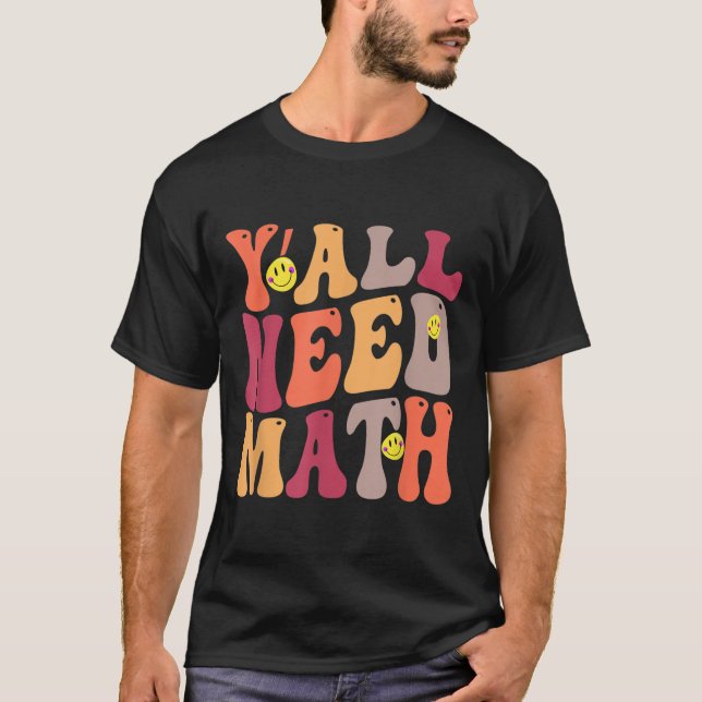Camiseta Yall Necesita Feliz Matemática (Anverso)